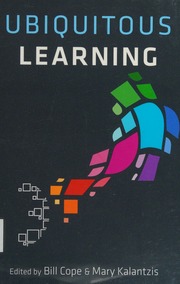 Ubiquitous Learning Cope Bill Kalantzis Mary
