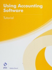 Using Accounting Software Tutorial Aat Foundation Certificate In Accounting Debbie Board