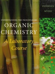 Understanding The Principles Of Organic Chemistry A Laboratory Course Pedersen