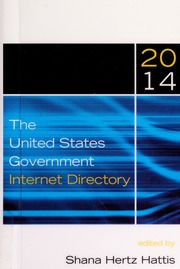 The United States Government Internet Directory 2014 Ed Hattis