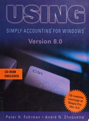 Using Simply Accounting For Windows Version 80 Fuhrman Peter H Peter Harry
