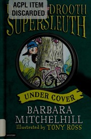 Under Cover Mitchelhill Barbara Ross Tony Ill