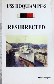 Uss Hoquiam Pf5 Resurrected Douglas Mark 1931