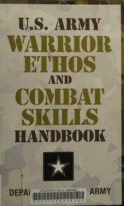 Us Army Warrior Ethos And Combat Skills Handbook Various United States Department Of The Army