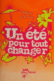 Un Ete Pour Tout Changer French Edition Melissa De La Cruz