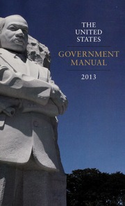 The United States Government Manual 2013 National Archives And Records Administration Office Of The Federal Register
