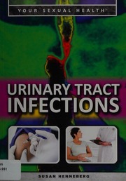 Urinary Tract Infections First Edition Henneberg Susan
