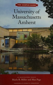 University Of Massachusetts Amherst An Architectural Tour 1st Ed Miller