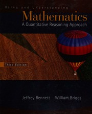 Using And Understanding Mathematics A Quantitative Reasoning Approach 3rd Ed Bennett