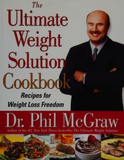 The Ultimate Weight Solution Cookbook Recipes For Weight Loss Freedom Mcgraw