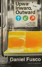 Upward Inward Outward Love God Love Yourself Love Others Fusco