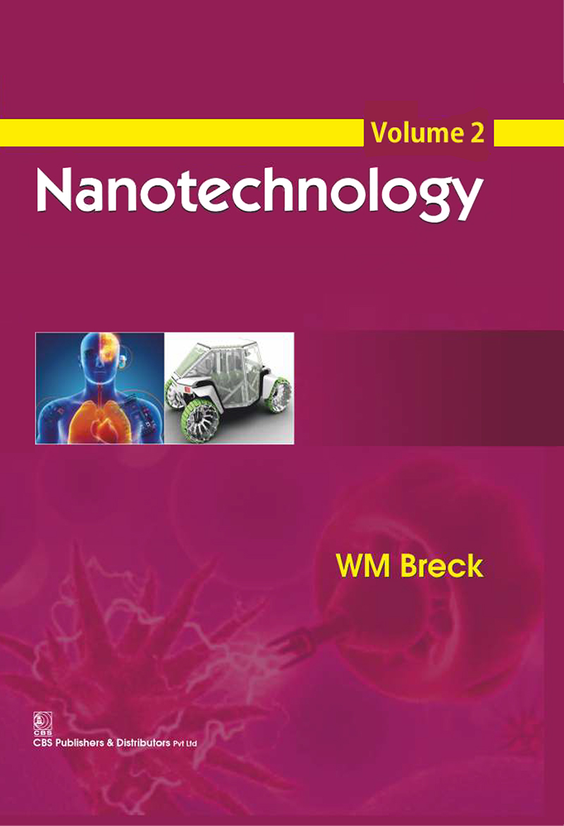 Nanotechnology Volume 2 First Wm Breck