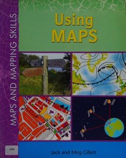 Using Maps Gillett Jack Gillett Meg