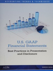 Us Gaap Financial Statements Best Practices In Presentation And Disclosure Unknown