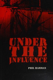 Under The Influence Hamman Phil Author