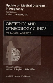 Update On Medical Disorders In Pregnancy Hibbard Judith U Rayburn
