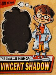 The Unusual Mind Of Vincent Shadow 1st Ed Kehoe Tim Francis