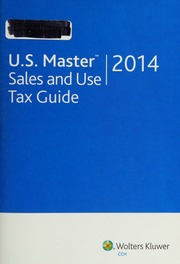 U S Master Sales And Use Tax Guide 2014 Cch Tax Law Editors