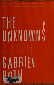 The Unknowns A Novel 1st Ed Roth Gabriel 1973