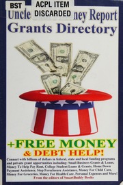 Uncle Sams Money Report Grant Directory Unknown