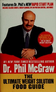 The Ultimate Weight Solution Food Guide The Essential Companion To The 1 Bestselling The Ultimate Weight Solution Mcgraw