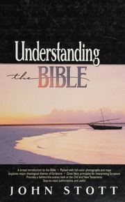 Understanding The Bible Stott John R W