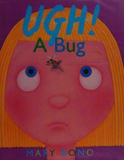Ugh A Bug Bono Mary