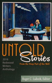 Untold Stories From The Deep Part Of The Well A Collection Of Poetry And Prose Second Edition Lubeck