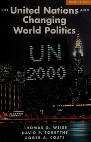 The United Nations And Changing World Politics 3rd Ed Weiss