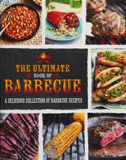 The Ultimate Book Of Barbecue A Delicious Collection Of Barbecue Recipes Unknown