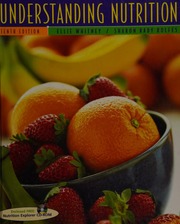 Understanding Nutrition 10 Edition Whitney Eleanor Noss Rolfes
