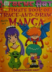 Ultimate Book Of Traceanddraw Manga 1st Ed Hart Christopher