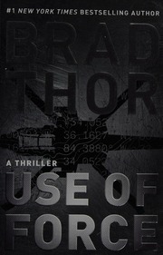 Use Of Force Thor Brad Author