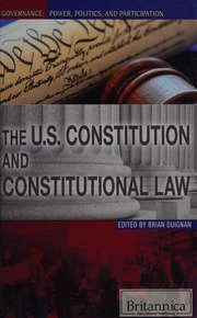 The Us Constitution And Constitutional Law Duignan Brian