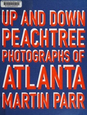 Up And Down Peachtree Photographs Of Atlanta Parr Martin 1952