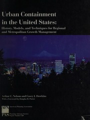 Urban Containment In The United States History Models And Techniques For Regional And Metropolitan Growth Management Nelson