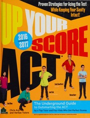 Up Your Score Act The Underground Guide To Outsmarting The Act Arp