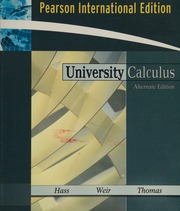 University Calculus Hass Joel Weir Maurice D Thomas George B