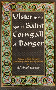 Ulster In The Age Of Saint Comgall Of Bangor Sheane Michael 1947