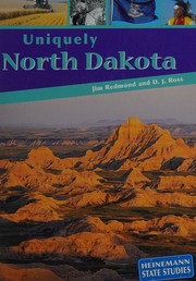 Uniquely North Dakota Redmond Jim Ross D J