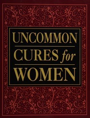 Uncommon Cures For Women Unknown