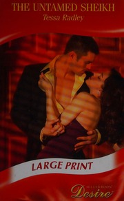 The Untamed Sheikh Large Print Ed Radley Tessa