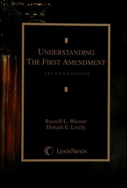 Understanding The First Amendment 2nd Ed 2007 Edition Weaver