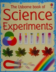 The Usborne Book Of Science Experiments Bingham Jane 1952 Rawson
