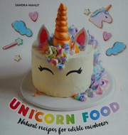 Unicorn Food Mahut Sandra Author Photographer