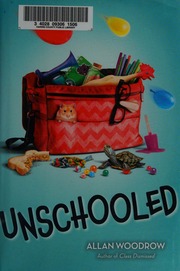 Unschooled First Edition Woodrow Allan Author