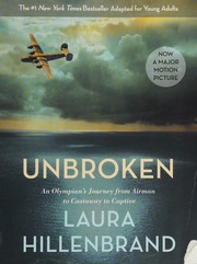 Unbroken An Olympians Journey From Airman To Castaway To Captive Hillenbrand