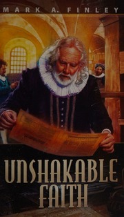 Unshakable Faith How To Stand Fast In The Worst Of Times Finley