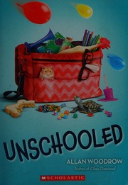 Unschooled Woodrow Allan Author