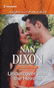 Undercover With The Heiress Dixon Nan